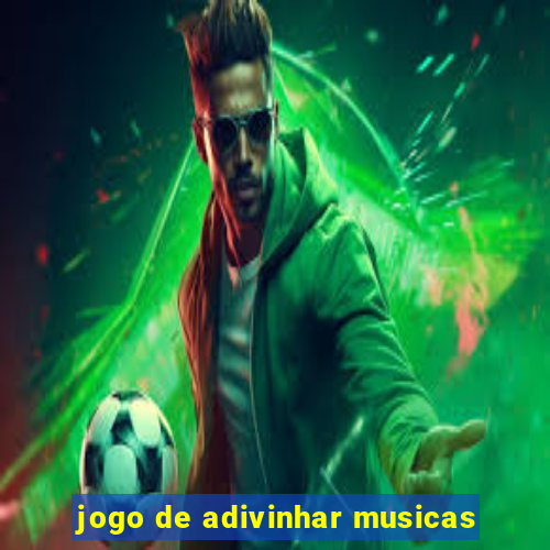 jogo de adivinhar musicas